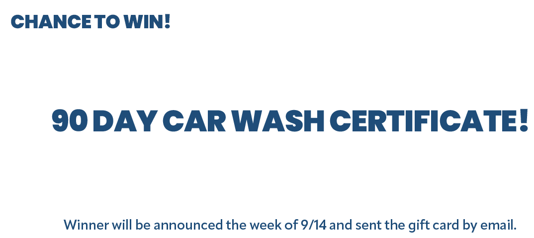 Chance to win a 90 Day Car Wash Certificate from Hoffman's. Current registrants are already entered!Register now thru September 13 and donate $50 or more to be eligible. Winner will be announced the week of 9/14 and sent the gift card by email.